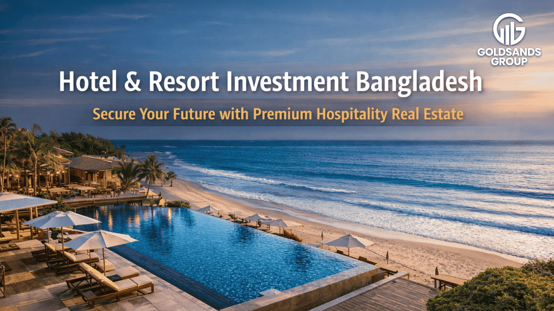 blog-post-hotel-&-resort-investment-bangladesh_2025_12_23_19_07_34_498.jpg